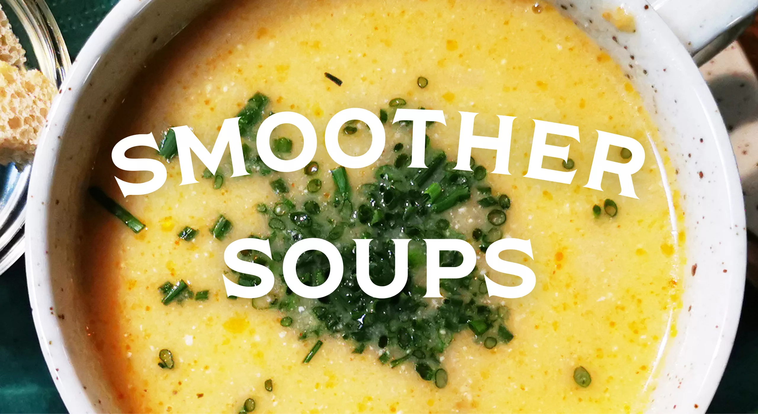 Smoother Soups