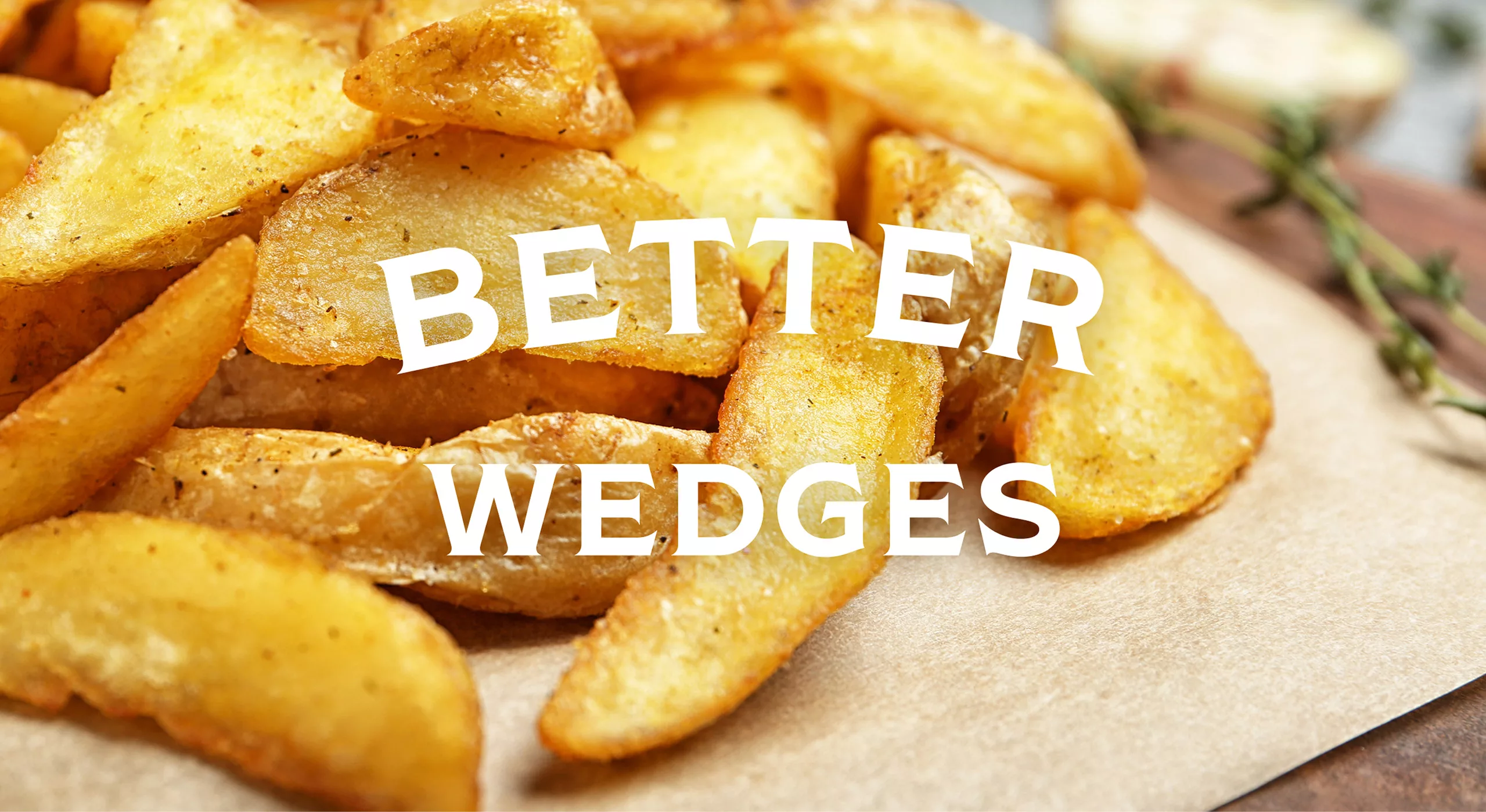 Better Wedges